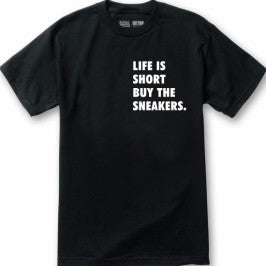 Life is Short Buy Sneakers