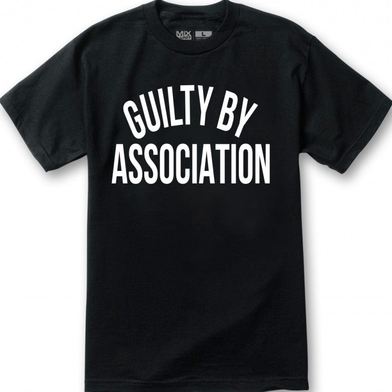 Guilty by Association