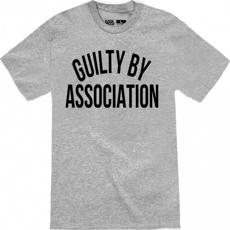 Guilty by Association