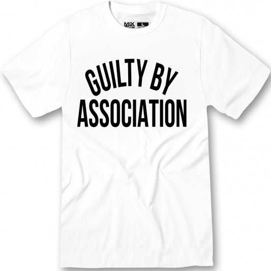 Guilty by Association