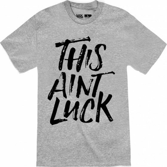 This Aint Luck