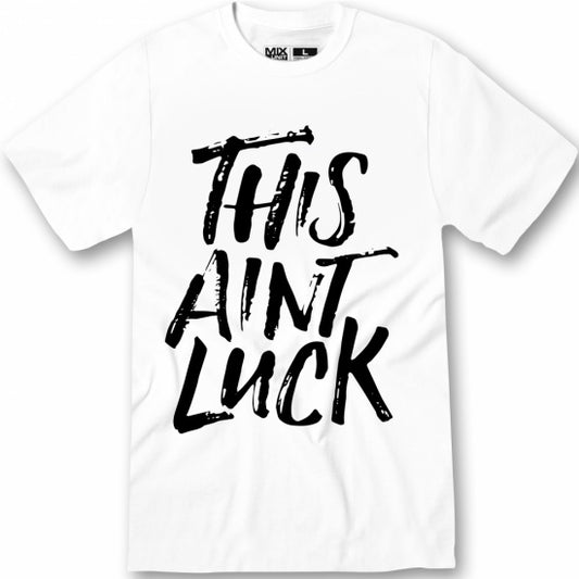 This Aint Luck