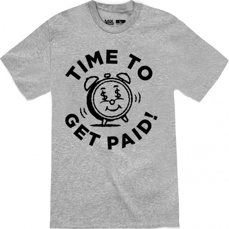 Time To Get Paid